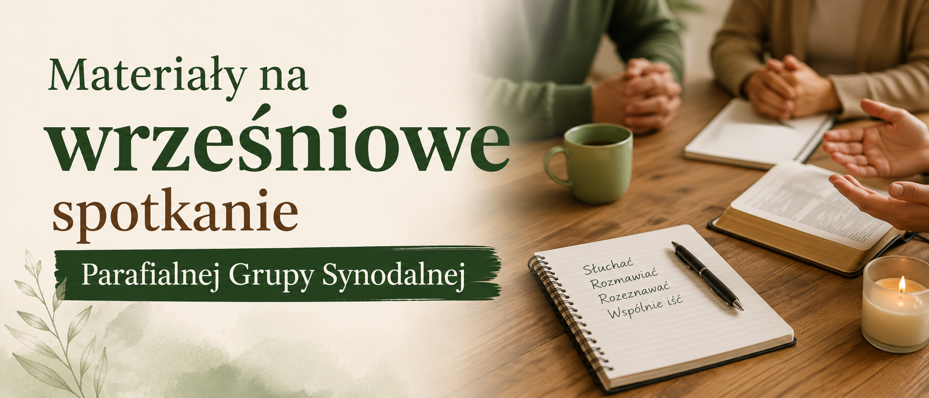 Materiały na wrześniowe spotkanie Parafialnej Grupy Synodalnej